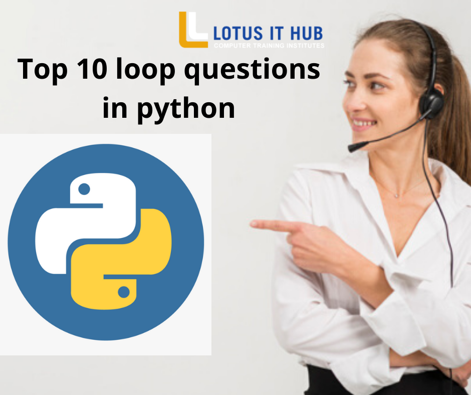 Top 10 loop questions in python For interview